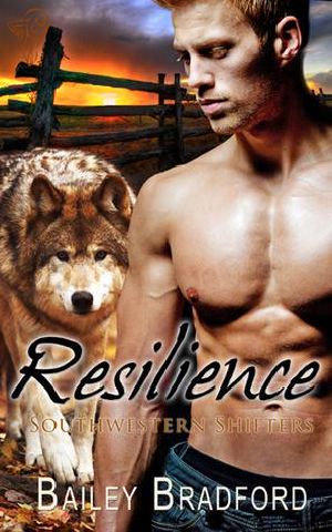 [Southwestern Shifters 05] • Resilience